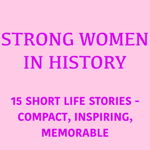 Strong Women in History
