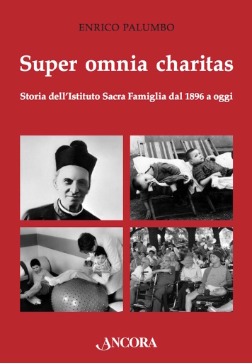 Super omnia charitas