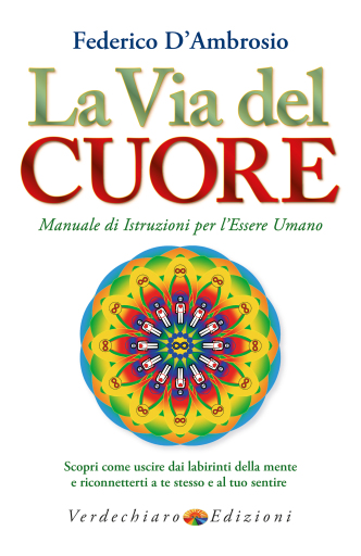 Portada del libro «La Via del Cuore», de Federico D'Ambrosio