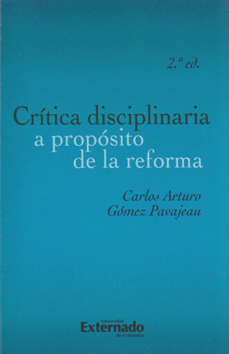 Crítica Disciplinaria a Propósito de la Reforma (2a. Edición)