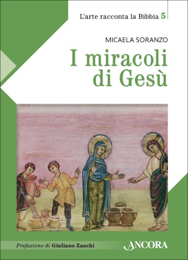 Portada del libro «I miracoli di Gesù», de Micaela Soranzo