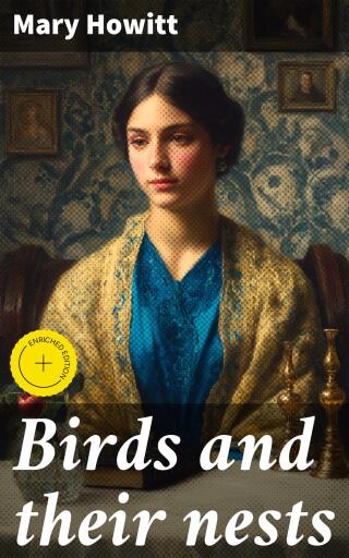 Birds and their nests