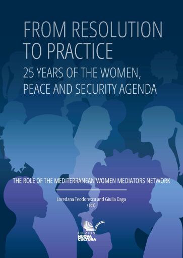 From Resolution to practice. 25 years of the women, peace and security agenda