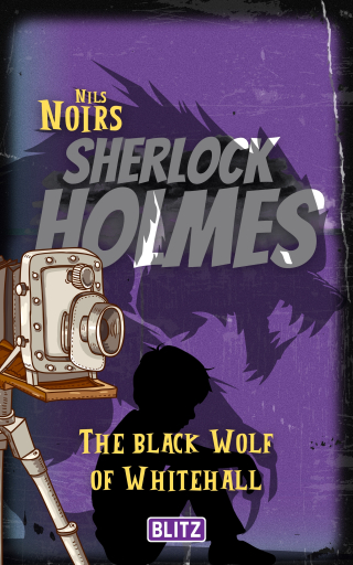 The Black Wolf of Whitehall (Nils Noirs Sherlock Holmes 19)