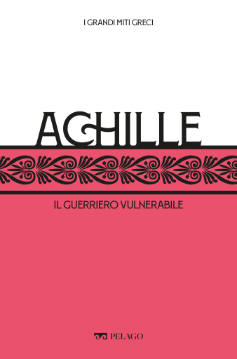 Portada del libro «Achille», de Tommaso Braccini, Luigi Marfé