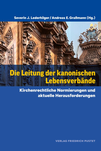 Die Leitung der kanonischen Lebensverbände
