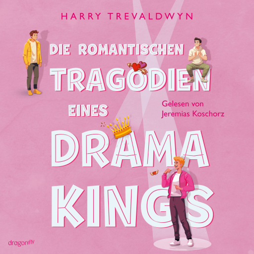 Die romantischen Tragödien eines Drama Kings
