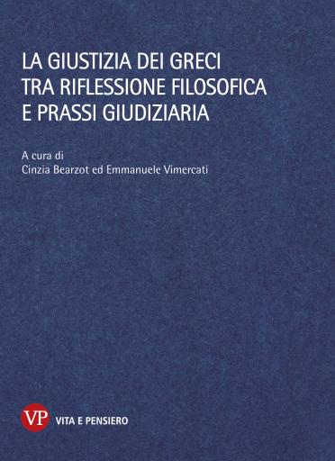 La giustizia dei greci tra riflessione filosofica e prassi giudiziaria
