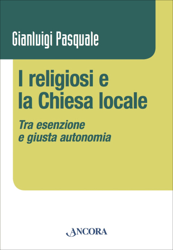 I religiosi e la Chiesa locale