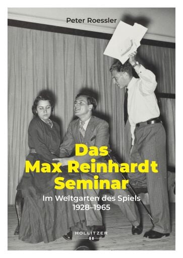 Portada del libro «Das Max Reinhardt Seminar», de Peter Roessler