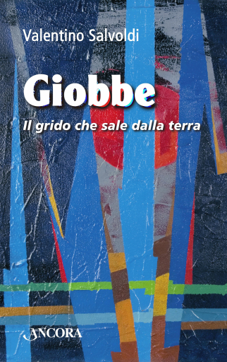 Giobbe. Il grido che sale dalla terra