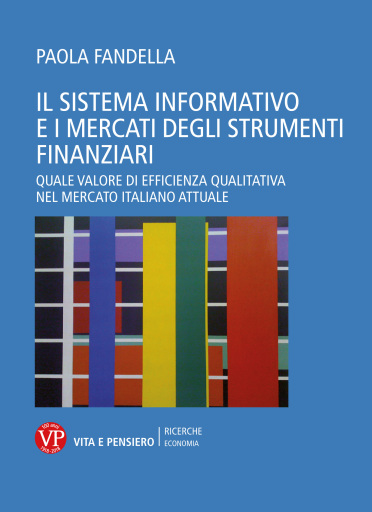 Il sistema informativo e i mercati degli strumenti finanziari