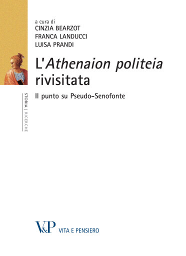 L'Athenaion politeia rivisitata. Il punto su Pseudo-Senofonte