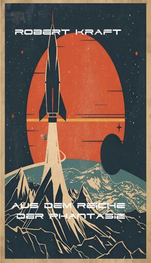 Aus dem Reiche der Phantasie