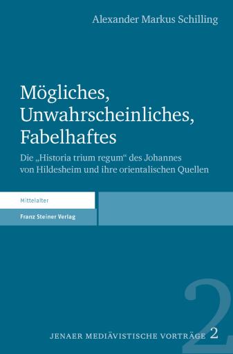 Mögliches, Unwahrscheinliches, Fabelhaftes
