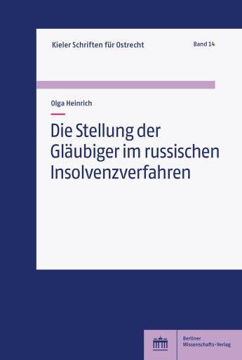 Portada del libro «Die Stellung der Gläubiger im russischen Insolvenzverfahren», de Olga Heinrich