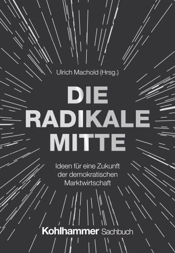 Die Radikale Mitte