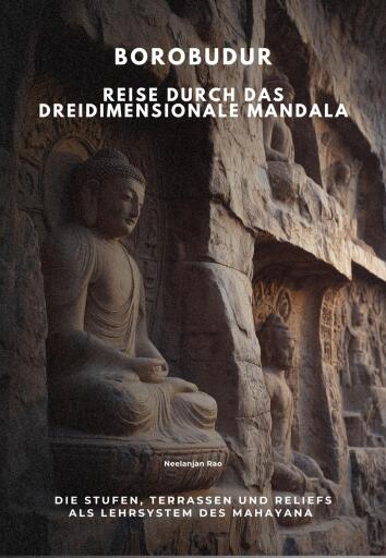 Portada del libro «Borobudur Reise durch das dreidimensionale Mandala», de Neelanjan Rao