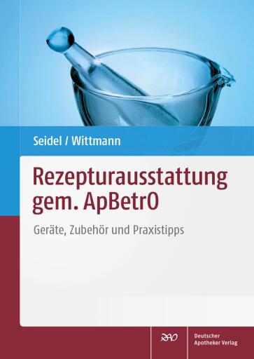 Portada del libro «Rezepturausstattung gem. ApBetrO», de Kirsten Dr. Seidel, Ronja Dr. Wittmann
