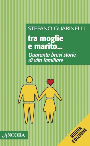 Portada del libro «Tra moglie e marito…», de Stefano Guarinelli