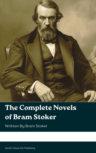 The complete novels of Bram Stoker
