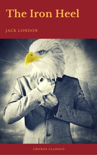 Portada del libro «The Iron Heel (Cronos Classics)», de Jack London
