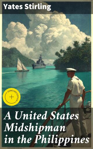 A United States Midshipman in the Philippines