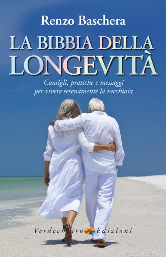 La Bibbia della Longevità