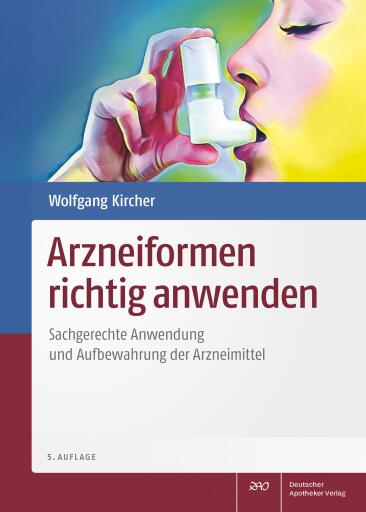 Portada del libro «Arzneiformen richtig anwenden», de Wolfgang Kircher