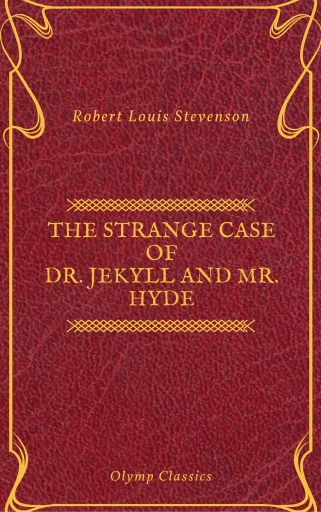 The Strange Case of Dr. Jekyll and Mr. Hyde  ( Olymp Classics )