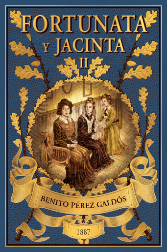 Fortunata y Jacinta II