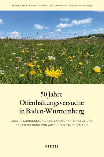 50 Jahre Offenhaltungsversuche in Baden-Württemberg