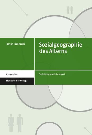 Sozialgeographie des Alterns