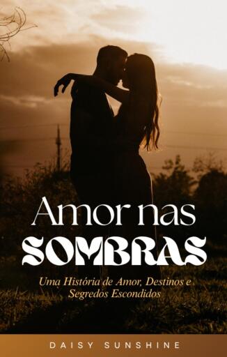 Portada del libro «AMOR nas SOMBRAS», de Daisy Sunshine