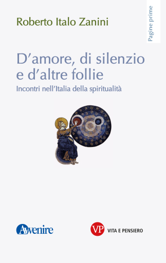 D'amore, di silenzio e di altre follie