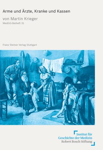 Arme und Ärzte, Kranke und Kassen