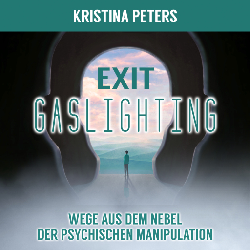 Portada del audiolibro «Exit Gaslighting», de Kristina Peters