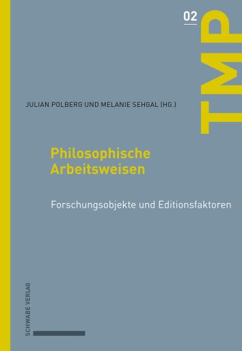 Philosophische Arbeitsweisen