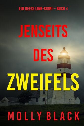 Portada del libro «Jenseits des Zweifels (Ein Reese Link-Krimi – Buch 4)», de Molly Black
