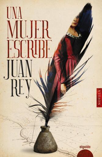 Portada del libro «Una mujer escribe», de Juan Rey