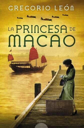 Portada del libro «La princesa de Macao», de Gregorio León