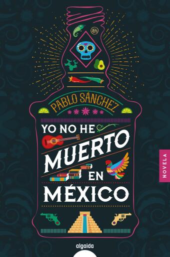 Portada del libro «Yo no he muerto en México», de Pablo Sánchez