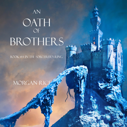 An Oath of Brothers (Book #14 in the Sorcerer's Ring)