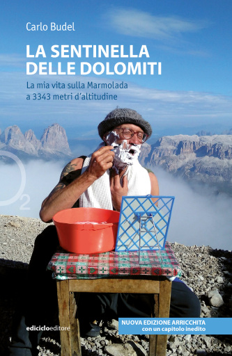 La sentinella delle Dolomiti - Nuova edizione