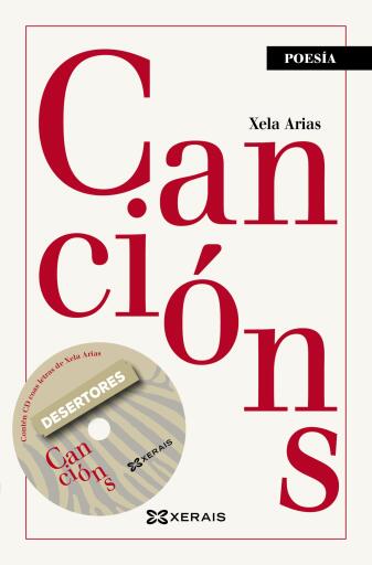 Portada del libro «Cancións», de Xela Arias, Desertores