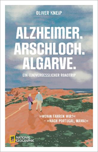 Alzheimer. Arschloch. Algarve.