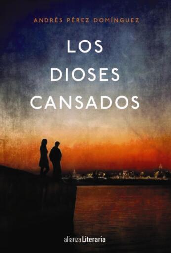 Los dioses cansados