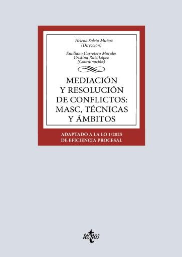 Mediación y resolución de conflictos: MASC, técnicas y ámbitos
