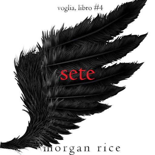 Portada del audiolibro «Sete (Voglia – Libro #4)», de Morgan Rice