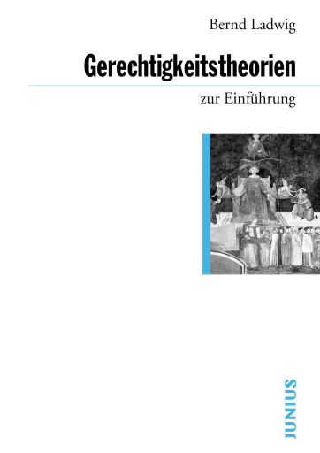 Portada del libro «Gerechtigkeitstheorien zur Einführung», de Bernd Ladwig